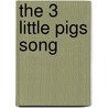 The 3 Little Pigs Song door Shiela M. Keaise
