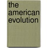The American Evolution door Matt Harrison