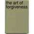 The Art Of Forgiveness