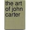 The Art Of John Carter door Josh Kushins