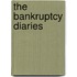 The Bankruptcy Diaries