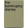 The Bankruptcy Diaries door Paul Broderick
