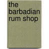 The Barbadian Rum Shop by Peter Laurie