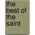 The Best Of The  Saint
