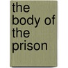 The Body Of The Prison door Linda Vakhrameeva