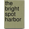 The Bright Spot Harbor door B. Na Combs