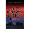 The Brown And The Blue by Ollie Harness