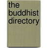 The Buddhist Directory by Peter Lorie