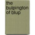 The Bulpington Of Blup