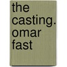 The Casting. Omar Fast door Sven Lutticken