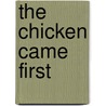 The Chicken Came First door William Henry Asti