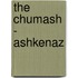 The Chumash - Ashkenaz