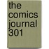 The Comics Journal 301