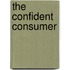 The Confident Consumer