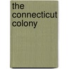 The Connecticut Colony door Kevin Cunningham