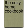 The Cozy Home Cookbook door Gooseberry Patch