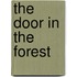 The Door in the Forest