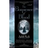 The Eloquence of Blood door Judith Rock