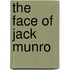 The Face of Jack Munro