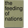 The Feeding Of Nations door Mark Gibson