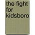 The Fight For Kidsboro