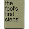 The Fool's First Steps door Chris Thomas