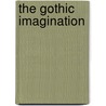 The Gothic Imagination door John C. Tibbetts