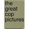 The Great Cop Pictures by James Robert Parish