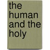 The Human And The Holy door Donald Moore