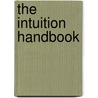 The Intuition Handbook by Judy Hall