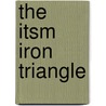 The Itsm Iron Triangle door Dan Mclean