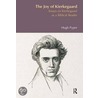 The Joy Of Kierkegaard by Hugh S. Pyper