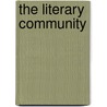 The Literary Community door Ted Solotaroff