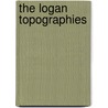 The Logan Topographies door Kate Northrop