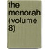 The Menorah (Volume 8)