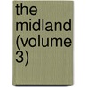 The Midland (Volume 3) by Unknown Author