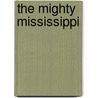 The Mighty Mississippi door Charnan Simon