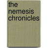 The Nemesis Chronicles door Null Null