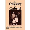 The Odyssey Of Gabriel door Gabriel Musella