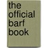 The Official Barf Book