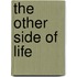 The Other Side Of Life
