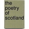 The Poetry Of Scotland by Roderick Watson