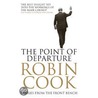 The Point Of Departure door Robin Cooke