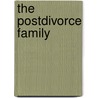 The Postdivorce Family by Ross A. Thompson