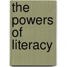 The Powers Of Literacy by Bill Cope