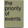 The Priority Of Events door Dr. Sean Bowden