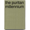 The Puritan Millennium door Crawford Gribben