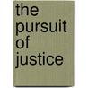 The Pursuit of Justice door Kermit L. Hall