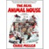 The Real  Animal House