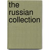 The Russian Collection door Onbekend